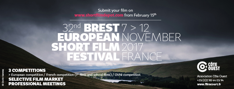FESTIVAL EUROPÉEN DU FILM COURT DE BREST 2017 : OUVERTURE DES INSCRIPTIONS ! FESTIVAL EUROPÉEN DU FILM COURT DE BREST 2017 : OUVERTURE DES INSCRIPTIONS !